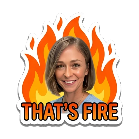 Woman smiling in front of fire graphic, text THAT'S FIRE Everyday Expressions of Sarah sticker for expressive chats and social replies.