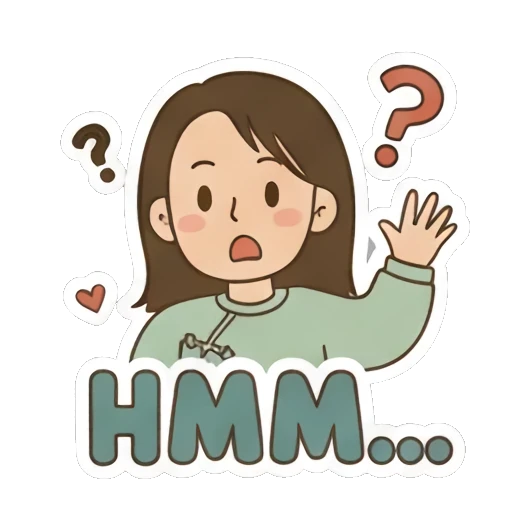 Confused girl asking HMM Playful Girl Daily Expressions sticker for expressive chats and social replies.