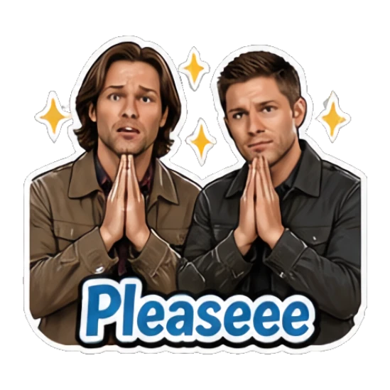 Two men with hands together in a pleading pose, text 'Pleaseee' Supernatural Duo Vibes sticker for expressive chats and social replies.