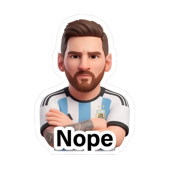 Messi crossing arms in a firm refusal gesture Messi Moods sticker for expressive chats and social replies.
