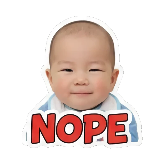 拒绝的宝宝说NOPE Little Baby Expressions sticker for expressive chats and social replies.
