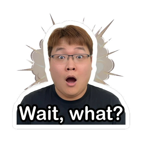 Man with glasses looking shocked with explosion effect and text Wait, what? Daily Life of a Friendly Guy sticker for expressive chats and social replies.