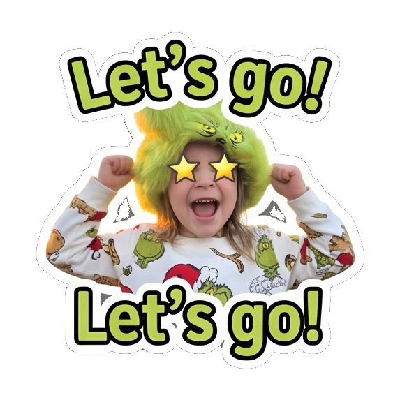 Child in green hat flexing arms with star eyes with text Let's go! Grinchy Kid Moods sticker for expressive chats and social replies.