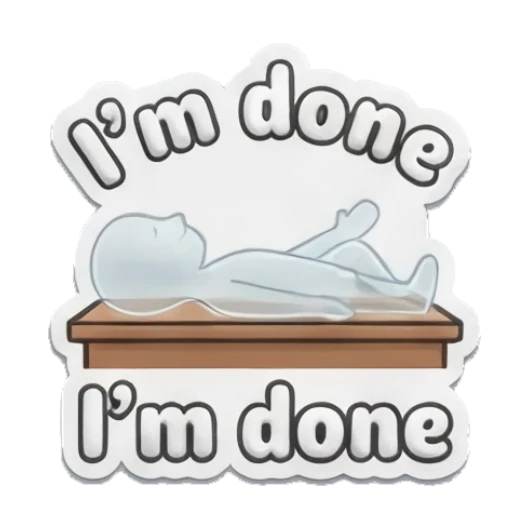 Bearded man lying flat on a table, text I'm done Bearded Buddy Daily Vibes sticker for expressive chats and social replies.