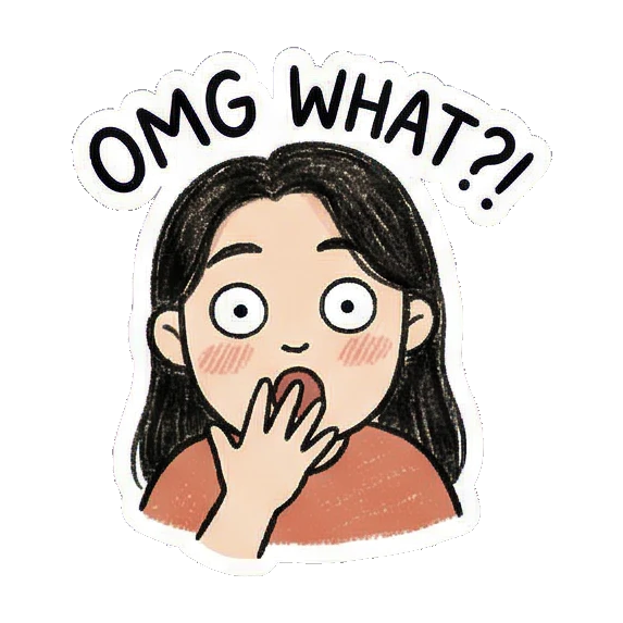 惊讶女孩OMG WHAT?! Fandom Girl's Daily Vibes sticker for expressive chats and social replies.