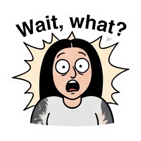 Shocked girl with wide eyes and open mouth saying Wait, what? Cool Girl Daily Vibes sticker for expressive chats and social replies.