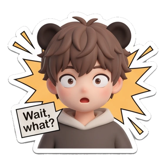 Surprised boy with bear ears and text Wait, what? Brown Bear Boy Daily sticker for expressive chats and social replies.