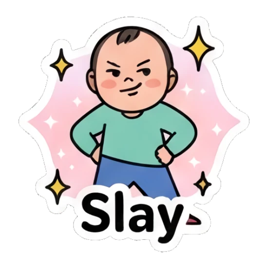 Baby posing confidently with Slay text. Little Baby Daily Moods sticker for expressive chats and social replies.