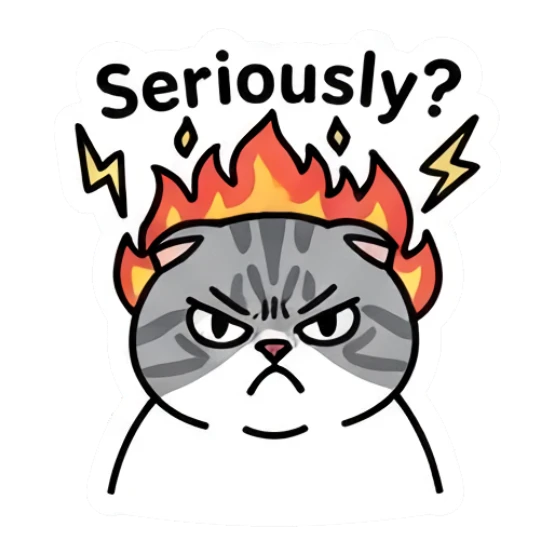 Angry gray cat with flames on head with text Seriously? Gray Tabby Moods sticker for expressive chats and social replies.