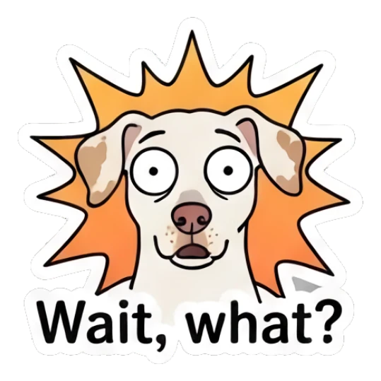 Shocked puppy with starburst background and text Wait, what? Playful Spotted Puppy Expressions sticker for expressive chats and social replies.