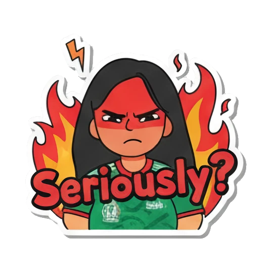 Girl looking angry with fire background and text Seriously Soccer Fan Girl Daily Life sticker for expressive chats and social replies.
