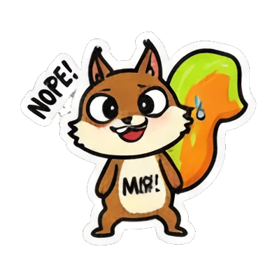 Surprised squirrel saying 'NOPE!' and 'MIS!'. Cute Squirrel Daily Fun sticker for expressive chats and social replies.