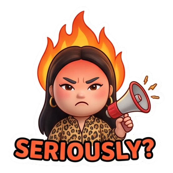 Girl with angry face, hair on fire, holding megaphone, text Seriously Cinema Diva Daily Life sticker for expressive chats and social replies.