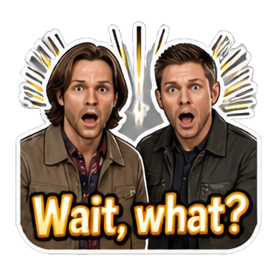 Two men looking shocked with wide eyes, text 'Wait, what?' Supernatural Duo Vibes sticker for expressive chats and social replies.