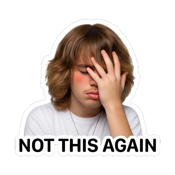 Teen boy facepalming in frustration, text NOT THIS AGAIN Teen Boy Daily Vibes sticker for expressive chats and social replies.