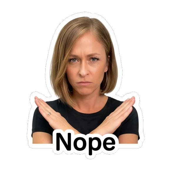 Woman crossing arms in denial with 'Nope' text Everyday Vibes with Sarah sticker for expressive chats and social replies.