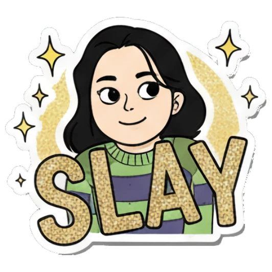 Girl smiling confidently with SLAY text Daily Life of a Girl sticker for expressive chats and social replies.