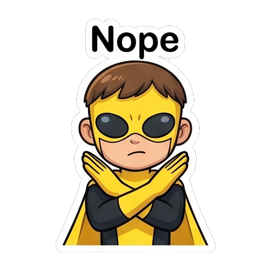 Superhero boy making an X gesture with arms to signal refusal. Yellow Hero Adventures sticker for expressive chats and social replies.