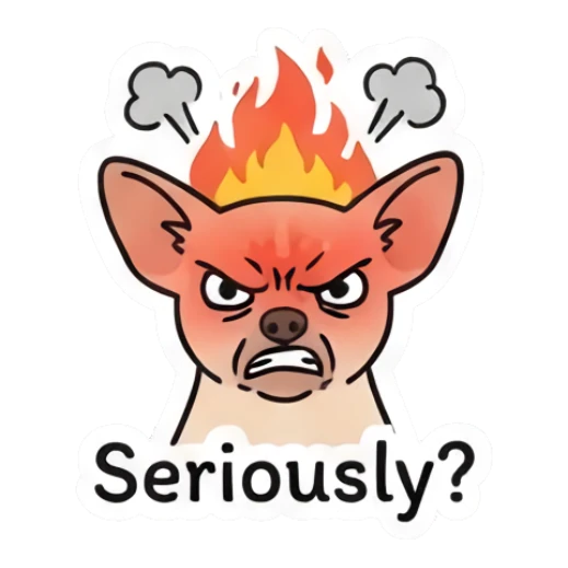 Chihuahua looking furious with flames erupting from its head Chihuahua Moods sticker for expressive chats and social replies.