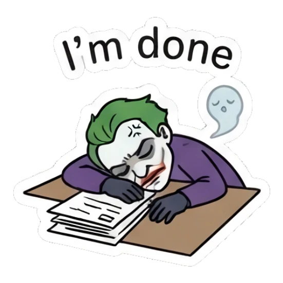 Joker sleeping on desk with I am done text Joker Comic Expressions sticker for expressive chats and social replies.