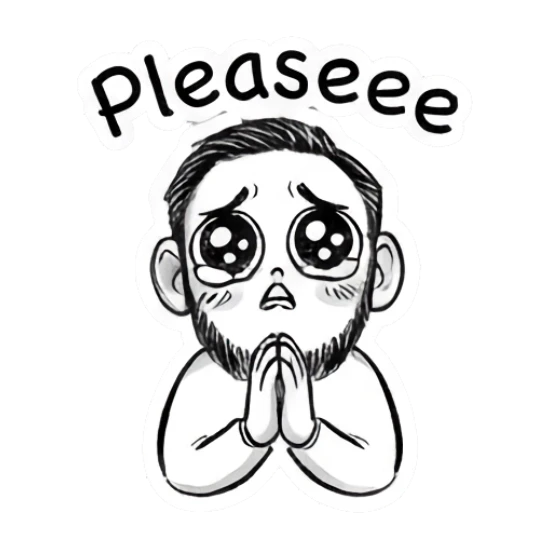 Bearded man with pleading eyes and hands together, Pleaseee text. Doodle Guy Daily Vibes sticker for expressive chats and social replies.