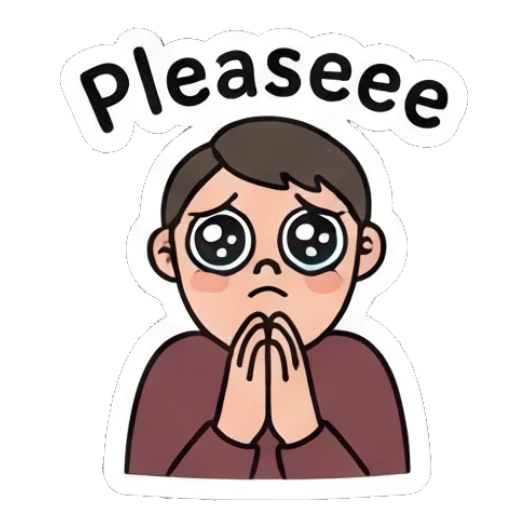 Pleading person with big eyes and 'Pleaseee' text. Daily Moods of a Cool Student sticker for expressive chats and social replies.