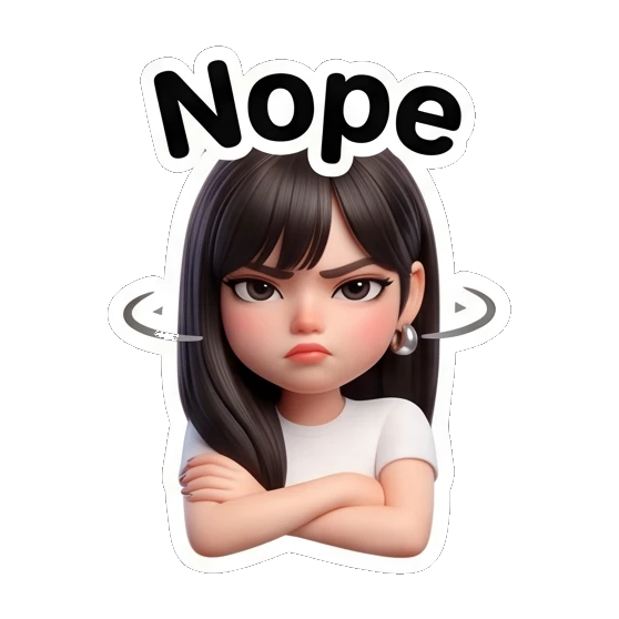 Stubborn girl with crossed arms and 'Nope' text Cute 3D Girl Expressions sticker for expressive chats and social replies.