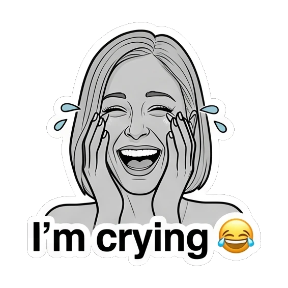 女性大笑流泪，双手托腮，文字I'm crying Modern Woman Daily Vibes sticker for expressive chats and social replies.
