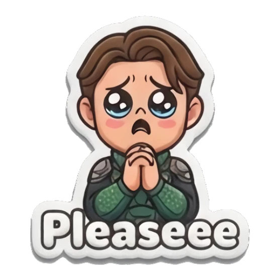 Pleading hero with big watery eyes saying Pleaseee. Heroic Daily Vibes sticker for expressive chats and social replies.