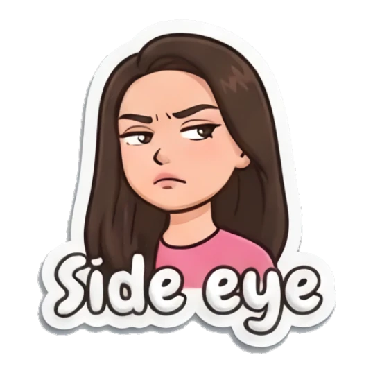 Girl looking sideways with skeptical expression and text Side eye Puffy Girl Daily Vibes sticker for expressive chats and social replies.