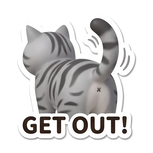 Gray tabby cat turning back and looking over shoulder with GET OUT text Cheerful Gray Tabby Cat sticker for expressive chats and social replies.