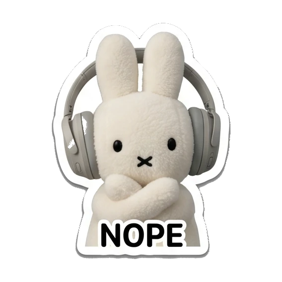 Bunny looking crossed arms and refusing saying NOPE Music Loving Bunny sticker for expressive chats and social replies.