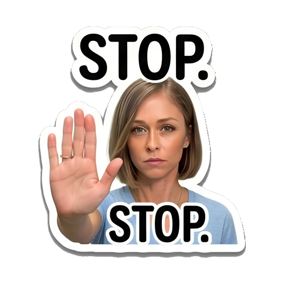 Woman holding hand out in stop gesture, text STOP. Everyday Expressions of Sarah sticker for expressive chats and social replies.