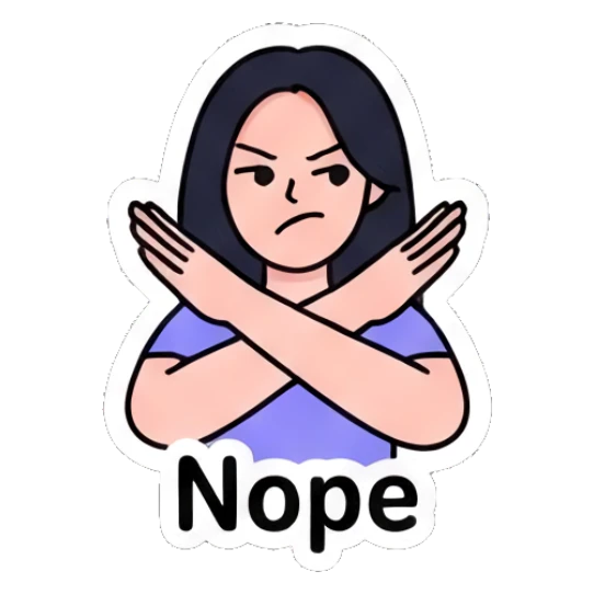Girl making an X gesture with arms to reject, text Nope Daily Life of a Trendy Girl sticker for expressive chats and social replies.