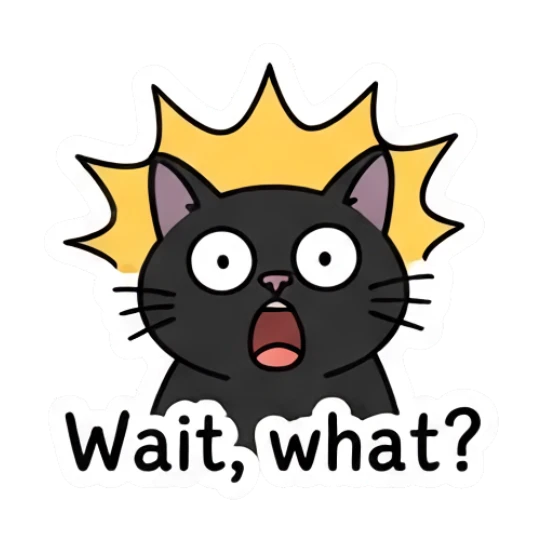 Shocked black cat with a starburst background saying Wait, what? Playful Black Cat Moods sticker for expressive chats and social replies.