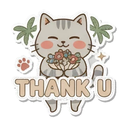 Cat holding flowers saying THANK U Cozy Tabby Daily sticker for expressive chats and social replies.