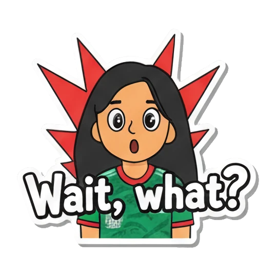 Girl looking shocked with text Wait what Soccer Fan Girl Daily Life sticker for expressive chats and social replies.