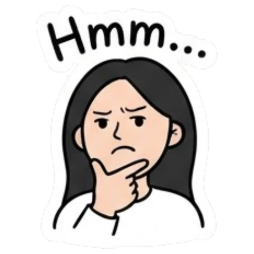 Girl thinking with a hand on chin saying Hmm Daily Life of a Cool Girl sticker for expressive chats and social replies.