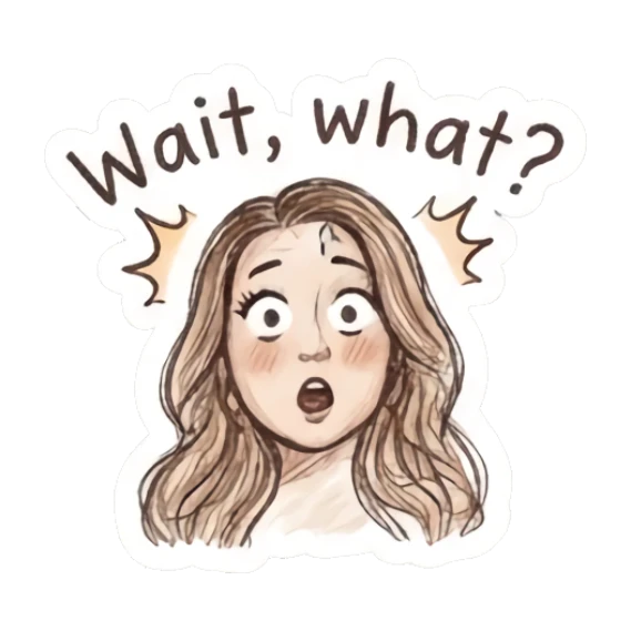 Girl looking surprised with wide eyes, text Wait what Charming Doodle Girl Expressions sticker for expressive chats and social replies.