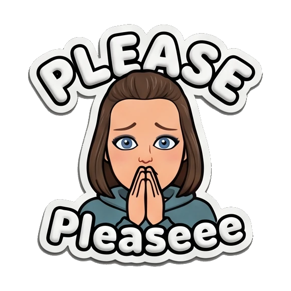 Young woman pleading with hands together and PLEASE text. Playful Girl Daily Expressions sticker for expressive chats and social replies.