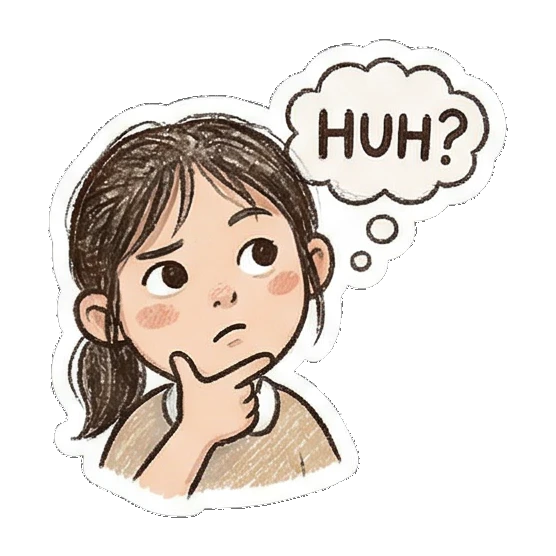 thoughtful girl with huh bubble Little Girl Daily Vibes sticker for expressive chats and social replies.