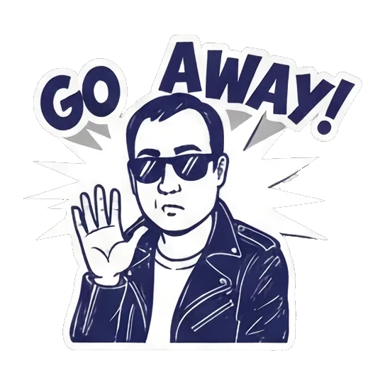 Man wearing sunglasses waving GO AWAY text Cool Guy Daily Life sticker for expressive chats and social replies.