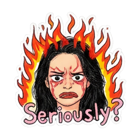 Girl with angry expression surrounded by fire and text Seriously Doodle Girl Daily Vibes sticker for expressive chats and social replies.