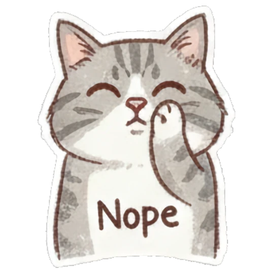 Cat covering mouth with paw, text Nope Fluffy Doodle Cat Expressions sticker for expressive chats and social replies.