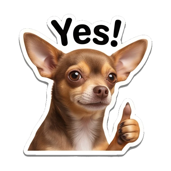 Chihuahua giving a thumbs up, looking happy, text Yes! Chihuahua Moods sticker for expressive chats and social replies.