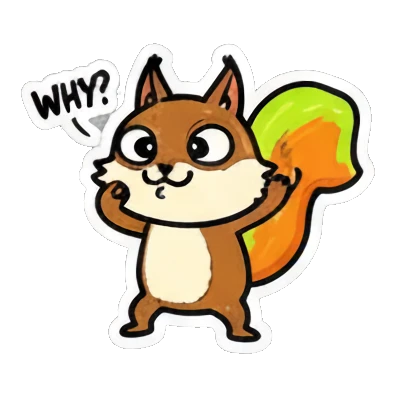 Confused squirrel shrugging, asking 'WHY?'. Cute Squirrel Daily Fun sticker for expressive chats and social replies.