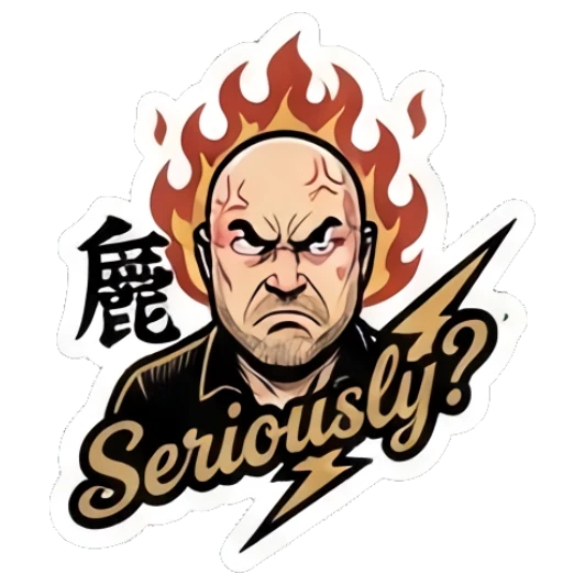 Bald man looking angry with flames, text says Seriously. Bald Guy Daily Vibes sticker for expressive chats and social replies.
