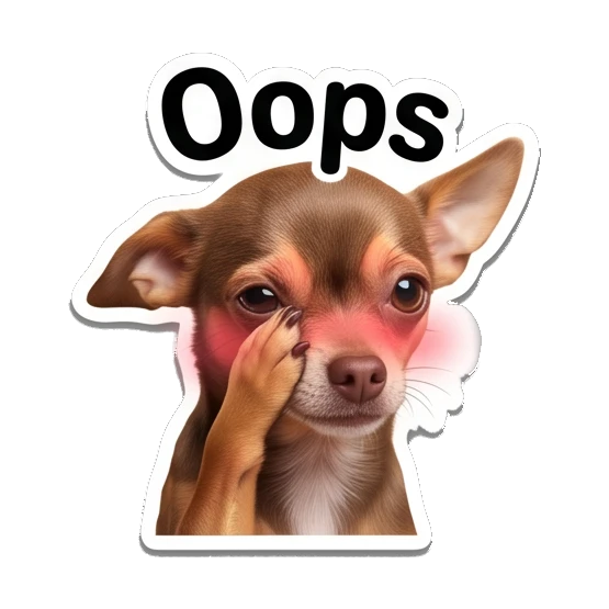 Chihuahua looking embarrassed with blushing cheeks, text Oops Chihuahua Moods sticker for expressive chats and social replies.