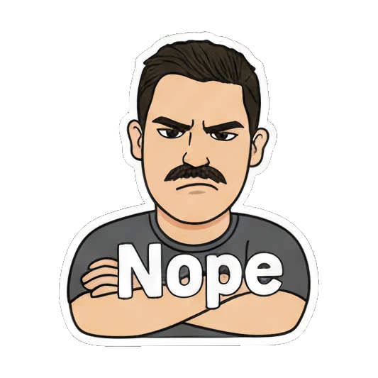 Mustache man looking annoyed with Nope text Mustache Man Daily Vibes sticker for expressive chats and social replies.