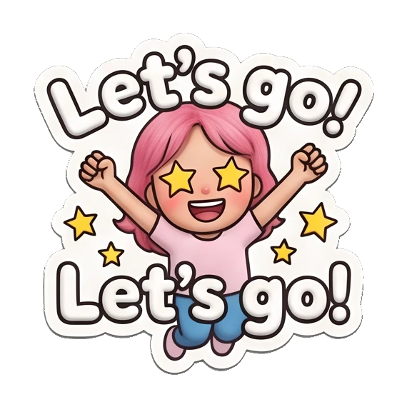 Excited girl jumping with star-shaped eyes saying let's go. Pink Hair Girl Daily Vibes sticker for expressive chats and social replies.